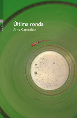 Buch Última ronda Arno Camenisch