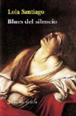 Knjiga Blues del silencio Lola Santiago