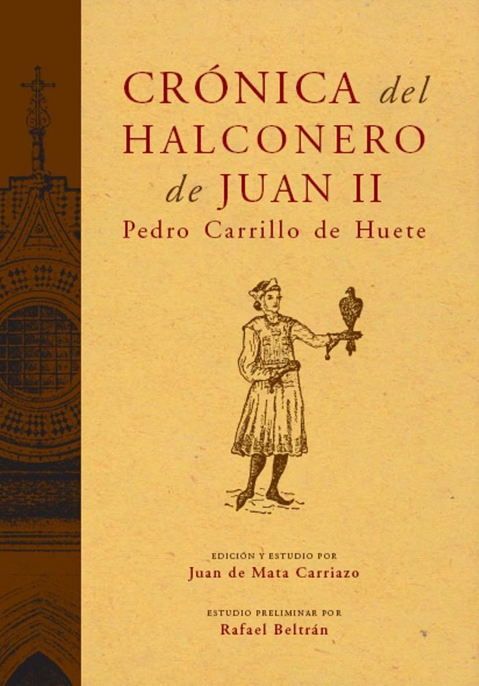 Carte Crónica del Halconero de Juan II Pedro Carrillo de Huete