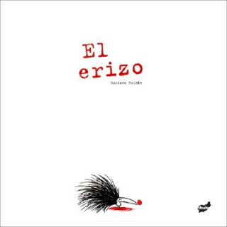 Kniha El Erizo Gustavo Roldan