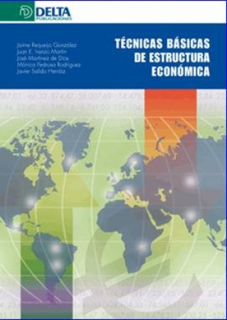 Knjiga Técnicas básicas de estructura económica Jaime Requeijo González