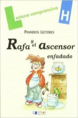 Könyv Rafa y el ascensor enfadado Lena Pla Viana