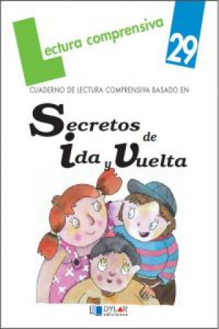 Kniha Secretos de ida y vuelta. Cuaderno de lectura comprensiva Lena Pla Viana