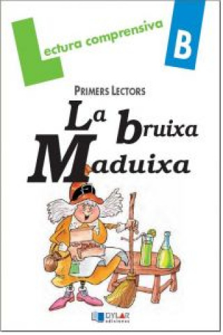 Kniha La bruixa maduixa. Quadern de lectura comprensiva Paulina Ribera Aragüete