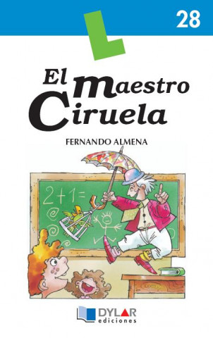 Carte El maestro Ciruela Fernando Almena