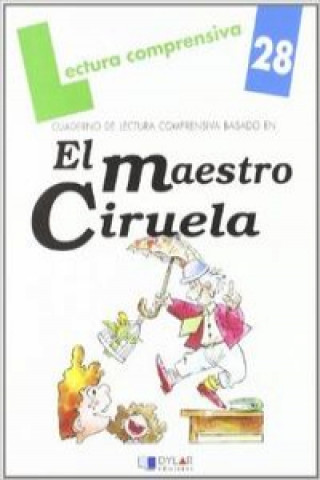Könyv El maestro Ciruela. Cuaderno de lectura comprensiva Lena Pla Viana