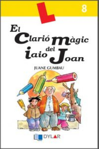 Kniha El clarió magic del iaio Joan Juan Emilio Gumbau González