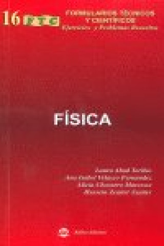 Könyv FISICA. FORMULARIOS TÉCNICOS Y CIENTÍFICOS (FTC) 