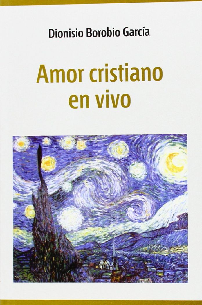 Книга Amor cristiano en vivo Dionisio Borobio