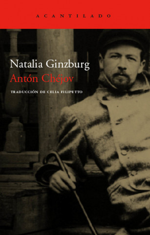 Kniha Antón Chéjov. Vida a través de las letras Natalia Ginzburg
