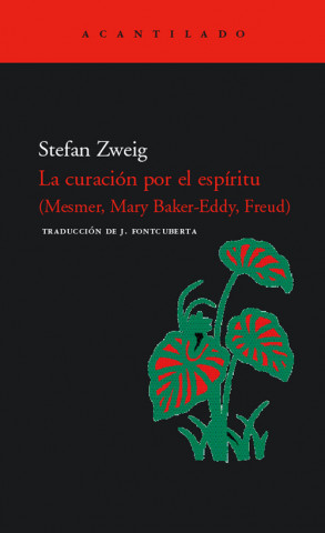 Książka La curación por el espíritu (Mesmer, Baker-Eddy, Freud) Stefan Zweig