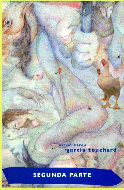 Knjiga Segunda parte Astrid Karen García Touchard