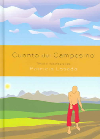 Kniha Cuento del campesino Patricia Losada Casanova