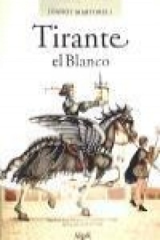 Kniha Tirante el Blanco Joanot Martorell