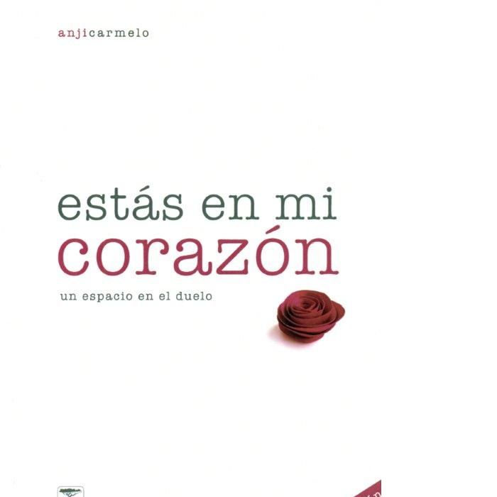 Book Estás en mi corazón Anji Carmelo