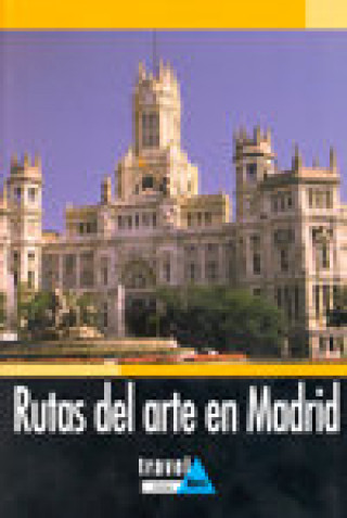 Kniha Rutas de arte por Madrid 