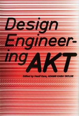 Libro Design Engineering: AKT: Adams Kara Taylor Adams Kara Taylor
