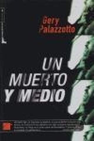 Книга Un muerto y medio Gery Palazzotto