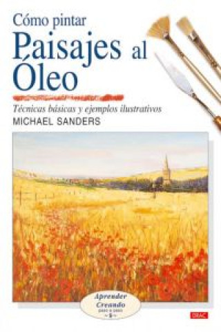 Kniha Cómo pintar paisajes al óleo Michael Sanders