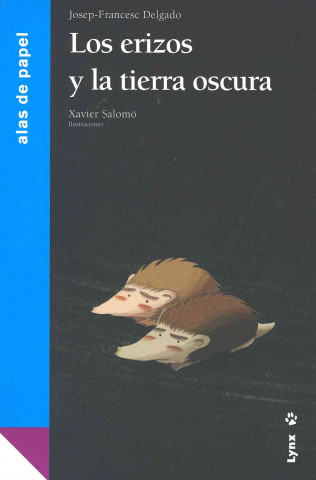 Buch Los erizos y la tierra oscura Josep-Francesc Delgado