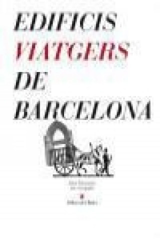 Könyv Edificis viatgers de Barcelona 
