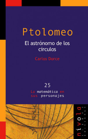 Carte Ptolomeo, el astrónomo de los círculos Carlos Dorce Polo