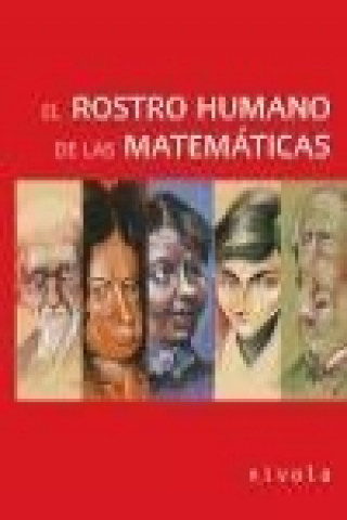 Książka El rostro humano de las matemáticas 