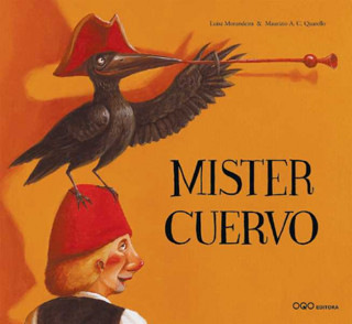 Knjiga Mister Cuervo Luisa Morandeira
