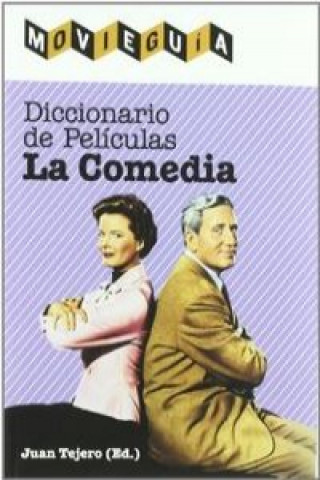 Book Diccionario de películas : la comedia JUAN TEJERO