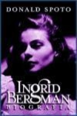 Könyv Ingrid Bergman : biografía Donald Spoto