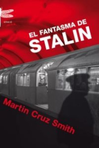 Knjiga El fantasma de Stalin MARTIN SMITH