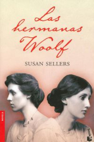 Livre Las hermanas Woolf SUSAN SELLERS