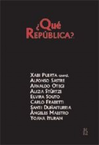 Knjiga QUE REPUBLICA? 