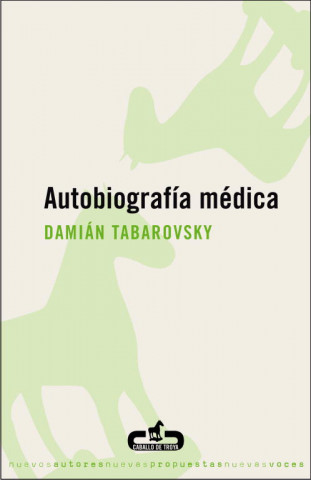 Kniha Autobiografía médica Damián Tabarovsky