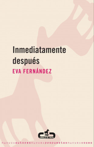 Kniha Inmediatamente después Eva Fernández Martínez