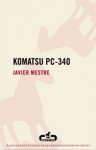 Kniha Komatsu PC-340 JAVIER MESTRE