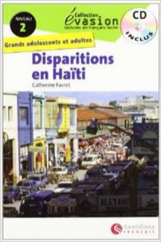Книга EVASION NIVEAU 2 DISPARITIONS EN HAITI + CD 