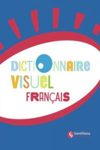 Kniha Dictionnaire visuel français. Dictionnaire en images 