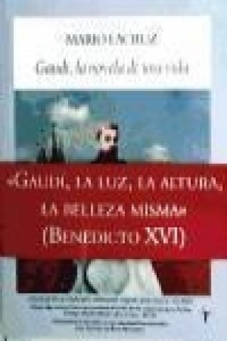 Könyv Gaudí, la novela de una vida Mario Lacruz