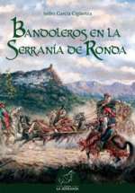 Könyv Bandoleros en la Serranía de Ronda Isidro García Sigüenza