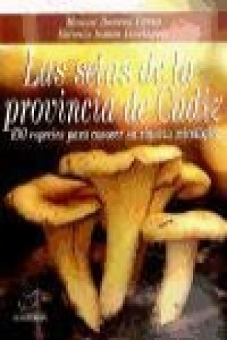 Buch Las setas de la provincia de Cádiz Manuel Becerra Parra