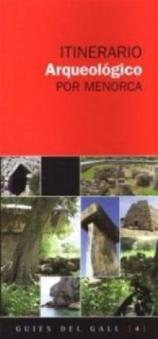 Könyv Itinerario arqueológico por Menorca 