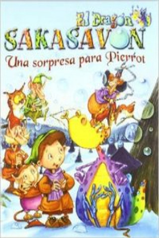 Книга El dragón Sakasavon: Una sorpresa para Pierrot 