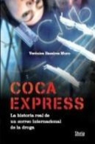 Libro Coca Express Verónica Ramirez