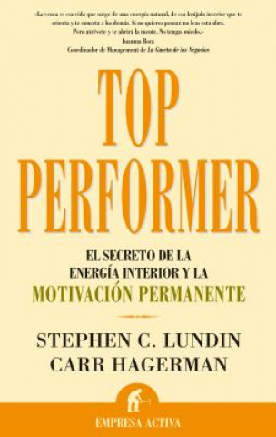 Book Top performer : el secreto de la energía interior y la motivación permanente Carr Hagerman