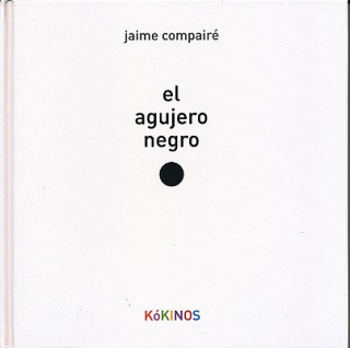 Книга El agujero negro Jaime Compairé