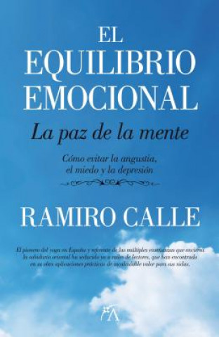 Kniha El Equilibrio Emocional. La Paz de la Mente RAMIRO CALLE