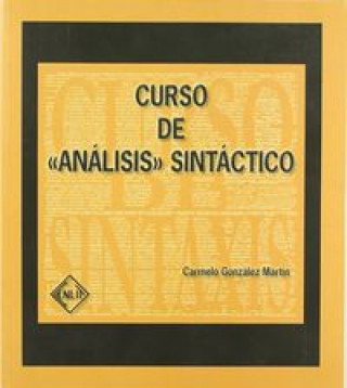 Kniha Curso de análisis sintáctico Carmelo González Martín