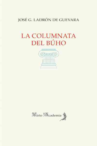 Книга La columnata del búho José G. Ladrón de Guevara