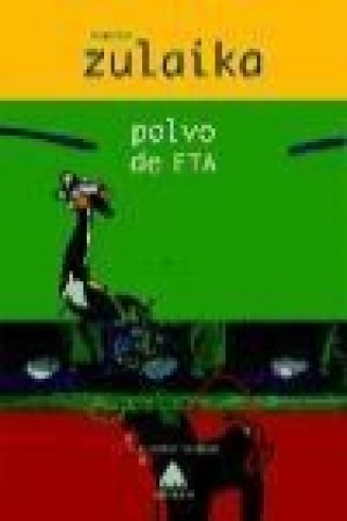 Livre Polvo de ETA Joseba Zulaika Irureta